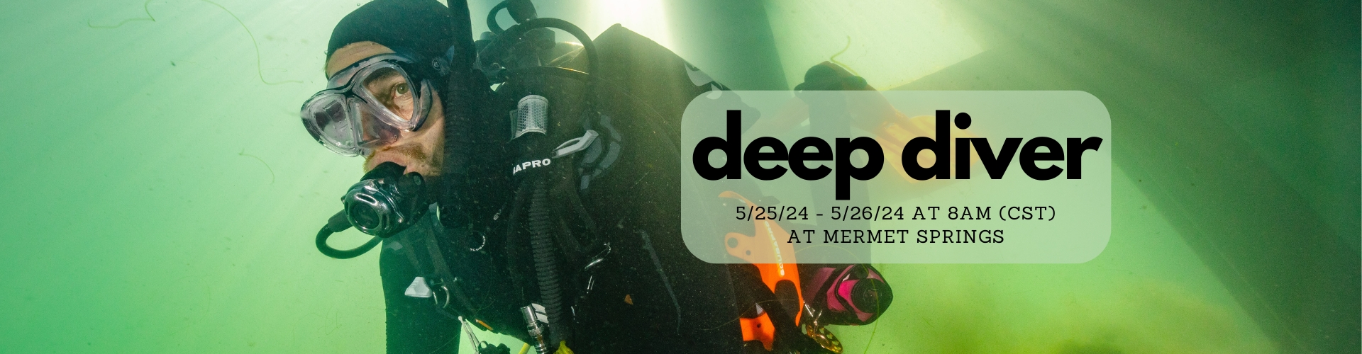 5/25 Deep Diver